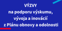 Výzvy na podporu výskumu, vývoja a inovácií z Plánu obnovy a odolnosti